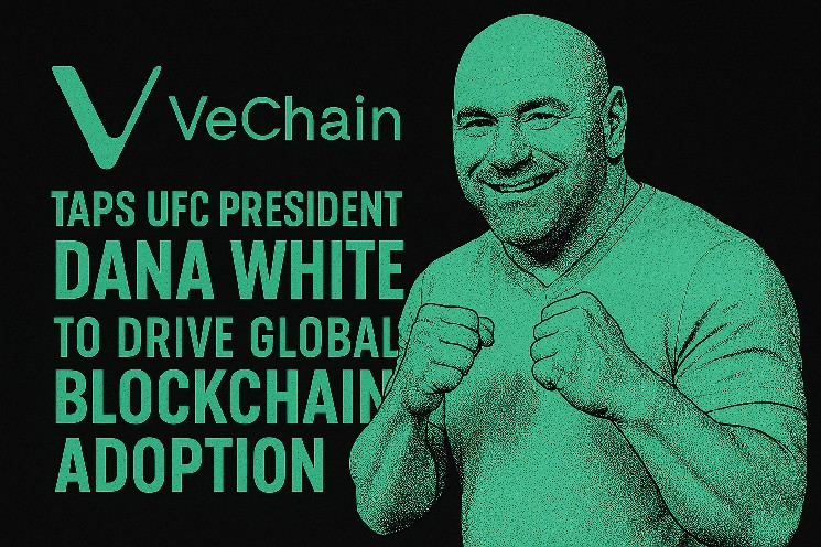 Vechain Taps UFC President Dana White promotes global blockchain adoption